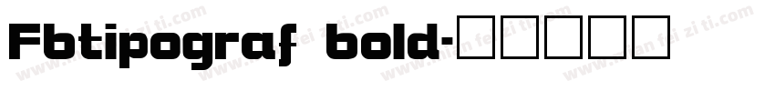 Fbtipograf bold字体转换